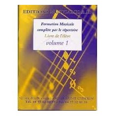 FORMATION MUSICALE COMPLETE PAR LE REPERTOIRE Livre de l'élève Volume 1 + CD