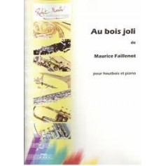 AU BOIS JOLI de Maurice FAILLENOT