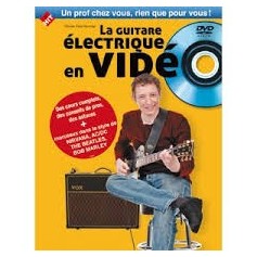 LA GUITARE ELECTRIQUE EN VIDEO de Olivier Pain-Hermier avec DVD