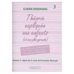 THEORIE EXPLIQUEE AUX ENFANTS de Claudie DEBEAUVOIS
