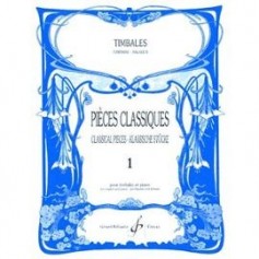 PIECES CLASSIQUES  1 pour Timbales et piano volume 1
