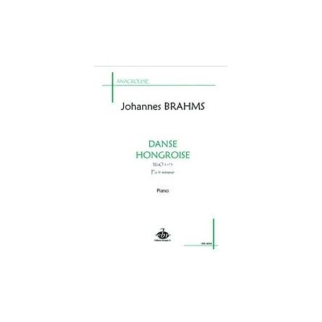 DANSES HONGROISES de Johannes BRAHMS PIANO