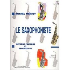 LE SAXOPHONISTE de Michel MERIOT avec CD