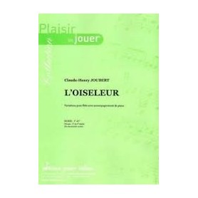 L'OISELEUR de Claude-Henry JOUBERT pour Flûte et Piano