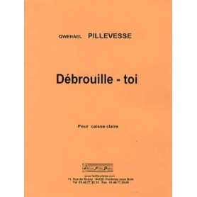 DEBROUILLE-TOI de Gwenael PILLEVESSE pour Caisse Claire