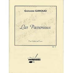 LES PASSEREAUX de Gérard GIROUD POUR VIOLON ET PIANO